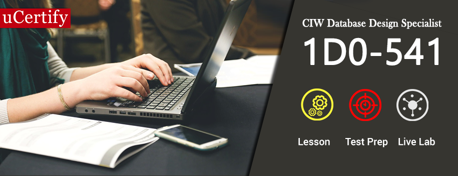 1D0-541-v1.1 : CIW: Database Design Specialist v1.1