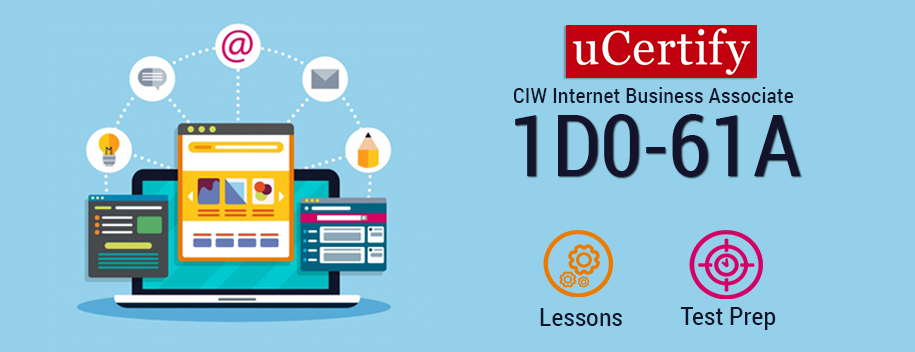 1D0-61A-v2.2 : CIW: Internet Business Associate (1D0-61A)
