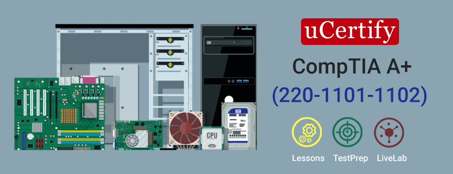 220-1101-1102.AE2 : CompTIA A+ (220-1101 & 220-1102)
