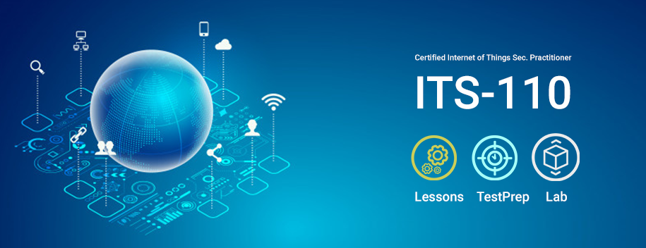 ITS-110.AK1 : Certified Internet of Things Security Practitioner (CIoTSP)