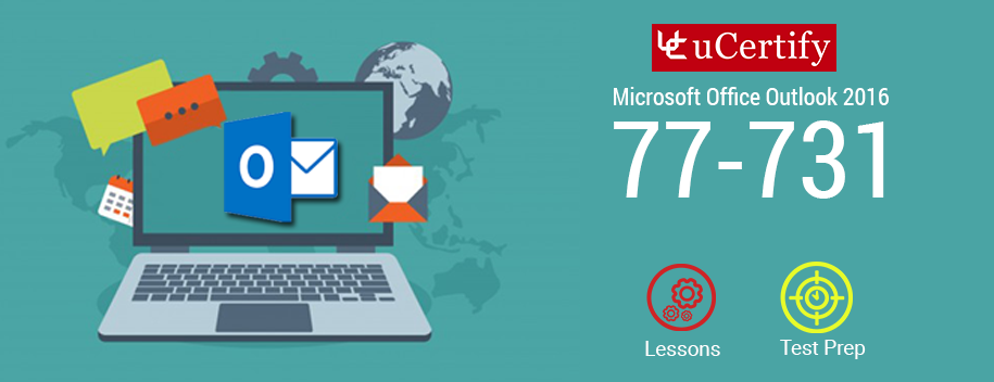 LO-77-731 : Microsoft Outlook 2016 (77-731)