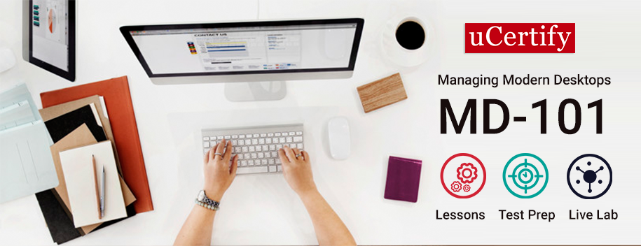 MD-101 : Managing Modern Desktops (MD-101)