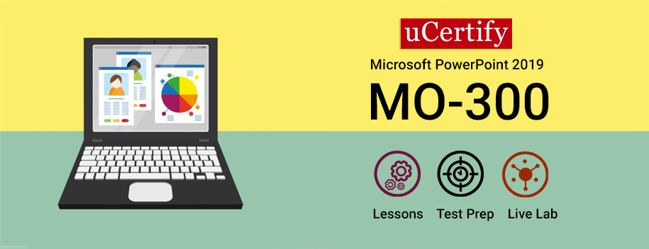 MO-300 : Microsoft PowerPoint 2019 (MO-300)
