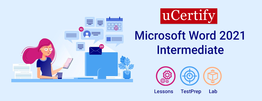 MSWORD-INT.AD1 : Microsoft Word 2021 Intermediate