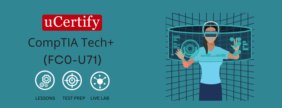 FC0-U71.AE1 : CompTIA Tech (FC0-U71) Exam Preparation
